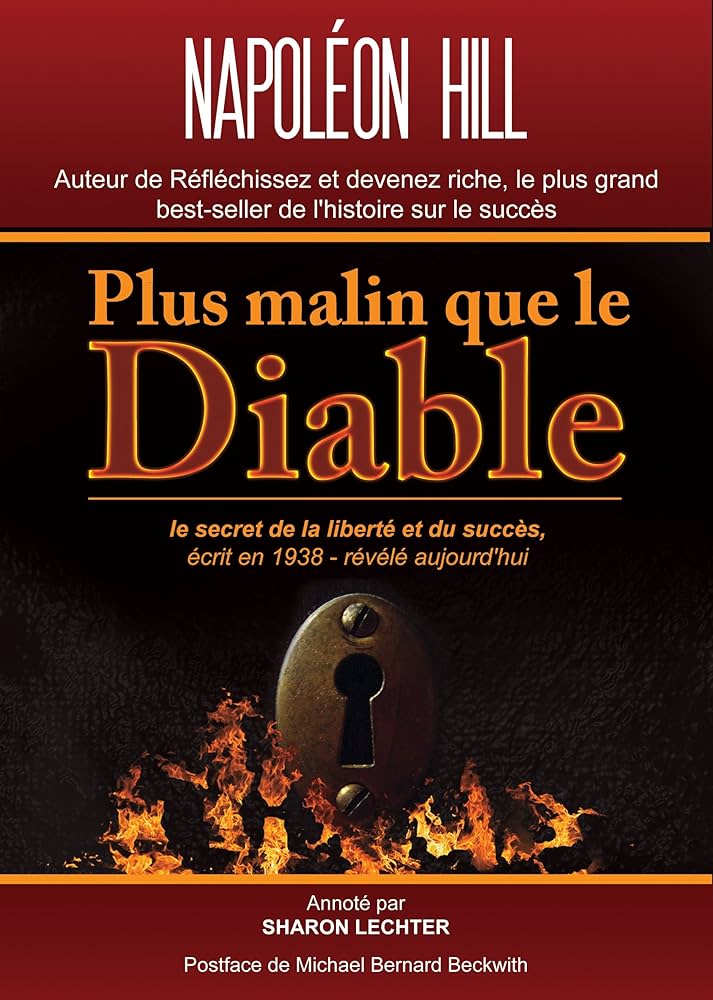 Plus Malin que le Diable — Napoleon Hill, annoté par Sharon Lechter